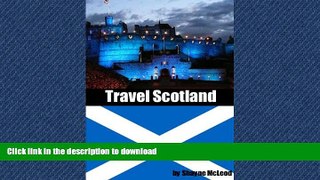READ BOOK  Travel Scotland FULL ONLINE