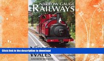 READ BOOK  Narrow Gauge Railways of North Wales  PDF ONLINE