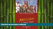 FAVORIT BOOK Moscow at Your Door (Culture Shock! At Your Door: A Survival Guide to Customs