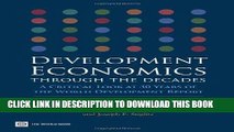 [PDF] Development Economics Through the Decades: A Critical Look at 30 Years of the World