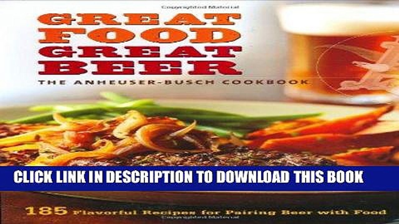 [PDF] Anheuser-Busch Cookbook: Great Food, Great Beer [Online Books]