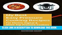 [PDF] My Best Easy Pressure Cooker Recipes Vol # 1: Recipes for all pressure cookers, digital,