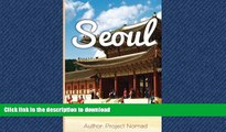 FAVORIT BOOK Seoul: A Travel Guide for Your Perfect Seoul Adventure!: Written by Local Korean