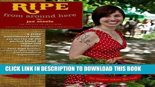 [PDF] Ripe from Around Here: A Vegan Guide to Local and Sustainable Eating (No Matter Where You