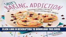 [PDF] Sally s Baking Addiction: Irresistible Cookies, Cupcakes, and Desserts for Your Sweet-Tooth