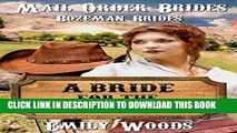 Best Seller Mail Order Brides: A Bride for the Banker (Bozeman Brides Book 1) Free Read
