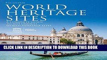 [New] Ebook World Heritage Sites: A Complete Guide to 1,031 UNESCO World Heritage Sites Free Online
