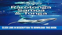 [New] PDF Lonely Planet Rarotonga, Samoa   Tonga (Travel Guide) Free Read