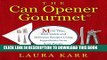 [PDF] The Can Opener Gourmet: More Than 200 Quick and Delicious Recipes Using Ingredients from