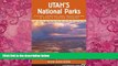 Big Deals  Utah s National Parks: Hiking Camping and Vacationing in Utahs Canyon Country  Full