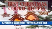[PDF] Best Christmas Cookie Recipes: Easy Holiday Cookies 2014 Full Collection