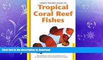 FAVORIT BOOK Handy Pocket Guide to Tropical Coral Reef Fishes (Handy Pocket Guides) PREMIUM BOOK