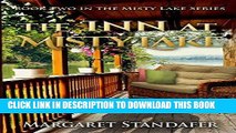 Best Seller The Inn at Misty Lake: Book Two in the Misty Lake Series Free Read