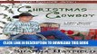 Best Seller The Christmas Cowboy: (Sweet Western Holiday Romance) (Rodeo Romance Book 1) Free