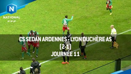J11 : CS Sedan Ardennes - Lyon Duchère AS (2-1), le résumé