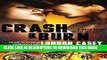 Best Seller CRASH AND BURN (A Back Down Devil MC Romance Novel) (Back Down Devil MC series Book 2)