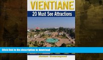 READ PDF Vientiane: 20 Must See Attractions READ PDF FILE ONLINE
