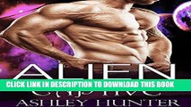 Ebook Alien Romance: Alien Commander s Captive: A Scifi Alien Abduction Romance (Alien Romance,