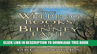 Ebook The Weeping Books Of Blinney Lane Free Read