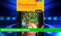 READ THE NEW BOOK Fodor s Thailand: With Side Trips to Cambodia   Laos (Full-color Travel Guide)