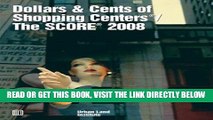 [PDF] FREE Dollars   Cents of Shopping CentersÂ®/The SCOREÂ® 2008 [Download] Online