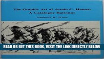 [PDF] FREE The Graphic Art of Armin C. Hansen: A Catalogue Raisonne (American Prints and