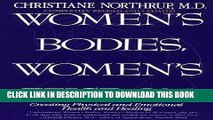 Ebook Women s Bodies, Women s Wisdom: Creating Physical and Emotional Health and Healing Free Read