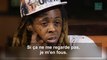 Le mouvement Black Lives Matter ? Lil' Wayne 