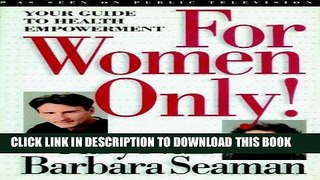 Best Seller For Women Only! Your Guide to Health Empowerment Free Read