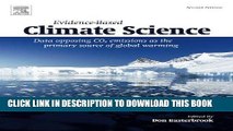 Best Seller Evidence-Based Climate Science, Second Edition: Data Opposing CO2 Emissions as the