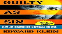 Best Seller Guilty as Sin: Uncovering New Evidence of Corruption and How Hillary Clinton and the