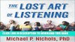 Ebook The Lost Art of Listening, Second Edition: How Learning to Listen Can Improve Relationships