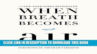 Ebook When Breath Becomes Air Free Read