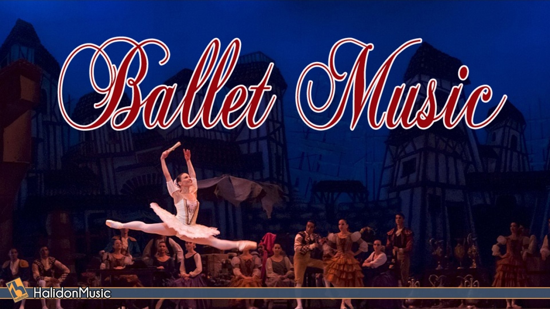 Classical Music - Ballet Music