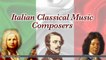 Vivaldi, Donizzetti, Corelli, Rossini, Cherubini, Mulè, Floridia - Italian Classical Music Composers