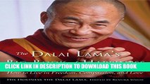 Ebook The Dalai Lama s Big Book of Happiness: How to Live in Freedom, Compassion, and Love Free Read