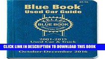 [Free Read] Kelley Blue Book Consumer Guide Used Car Edition: Consumer Edition (Kelley Blue Book