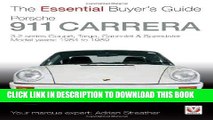 [Free Read] Porsche 911 Carrera 3.2: Coupe, Targa, Cabriolet   Speedster: model years 1984 to 1989