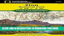 Ebook Zion National Park (National Geographic Trails Illustrated Map) Free Read