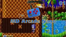 Megadrive Arcade Nano Partie 01 Sonic 1 et 2 HD