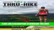 Best Seller Take A Thru-Hike: Dixie s How-To Guide for Hiking the Appalachian Trail Free Read