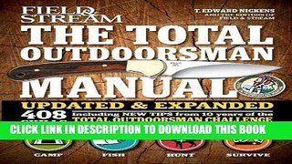 Ebook The Total Outdoorsman Manual (10th Anniversary Edition) (Field   Stream) Free Read