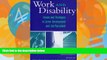 Big Deals  Work and Disability: Issues and Strategies in Career Development and Job Placement