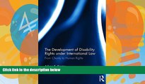 Books to Read  The Development of Disability Rights Under International Law: From Charity to Human