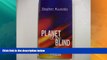 Big Deals  Planet of the Blind (Charnwood Library)  Best Seller Books Most Wanted