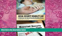 Books to Read  Social Security Disability Law: A Reference for Social Security Disability Claims