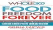 Best Seller Food Freedom Forever: Letting Go of Bad Habits, Guilt, and Anxiety Around Food by the