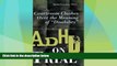 Big Deals  ADHD on Trial: Courtroom Clashes over the Meaning of Disability  Full Read Best Seller