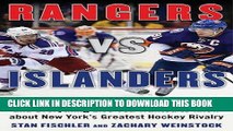 Best Seller Rangers vs. Islanders: Denis Potvin, Mark Messier, and Everything Else You Wanted to