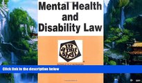 Big Deals  Mental Health and Disability Law in a Nutshell (Nutshells)  Full Ebooks Most Wanted
